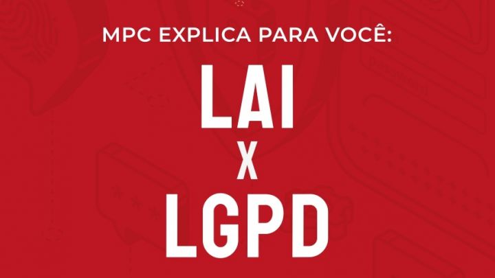 Ministério Público de Contas Brasileiro lança cartilha sobre a LGPD e a Lei de Acesso à Informação